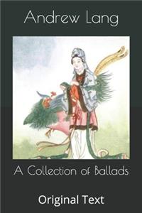 A Collection of Ballads