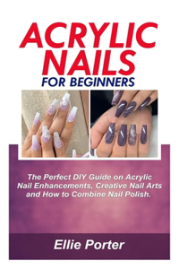 Acrylic Nails for Beginners
