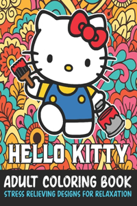 Hello Kitty Adult Coloring Book Stress Relieving Designs For Relaxation