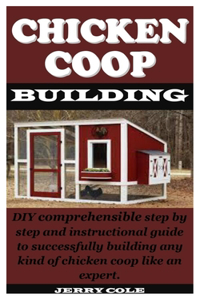 Chicken COOP Building