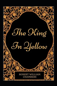 The King in Yellow Annotated