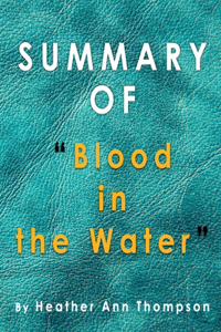 Summary of Blood in the Water
