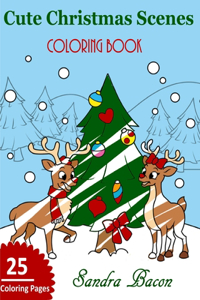 Cute Christmas Scenes Coloring Book