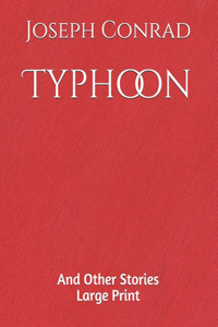 Typhoon And Other Stories
