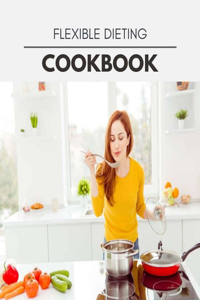 Flexible Dieting Cookbook