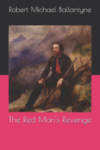The Red Man's Revenge