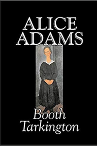 Alice Adams Annotated