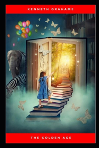 The Golden Age-Classic Original Edition(Annotated)