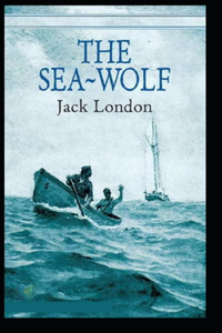 The Sea-Wolf Annotated