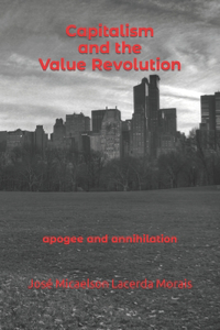 Capitalism and the Value Revolution