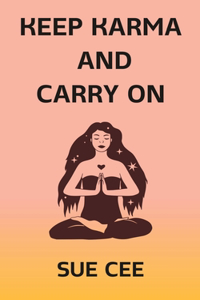 Keep Karma and Carry On