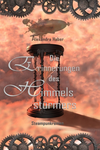 Die Erinnerungen des Himmelsstürmers