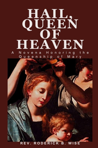 Hail, Queen of Heaven