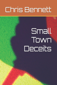 Small Town Deceits