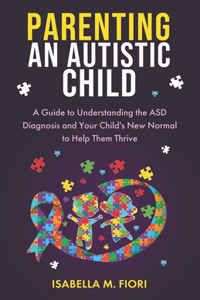 Parenting an Autistic Child