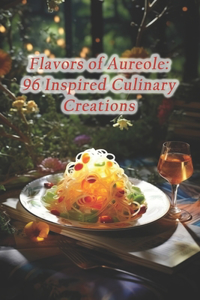 Flavors of Aureole