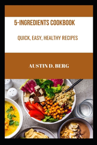 5-Ingredients Cookbook