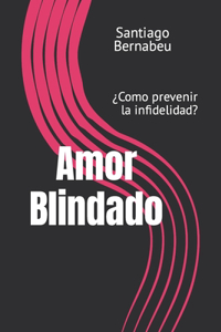 Amor Blindado