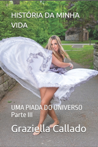 História Da Minha Vida