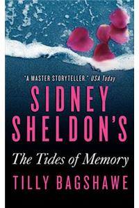 Sidney Sheldon's the Tides of Memory