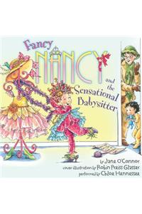 Fancy Nancy and the Sensational Babysitter