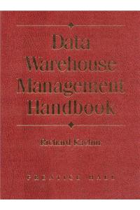 Data Warehouse Management Handbook