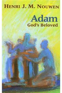 Adam: God's Beloved