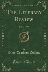 The Literary Review, Vol. 1