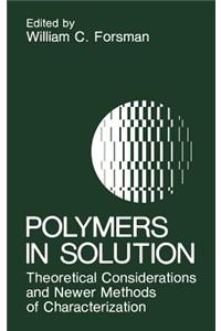 Polymers in Solution