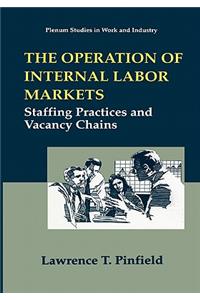 Operation of Internal Labor Markets