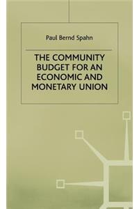 Community Budget for an Economic and Monetary Union