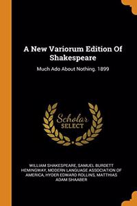 A New Variorum Edition Of Shakespeare