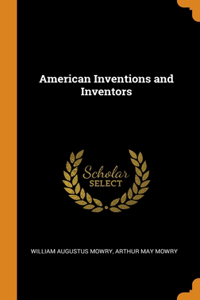 American Inventions and Inventors