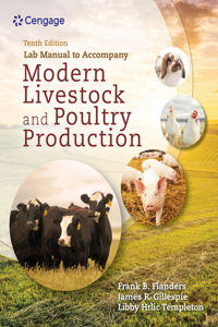Laboratory Manual for Flanders/Gillespie's Modern Livestock & Poultry Production
