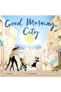 Good Morning, City