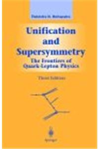 Unification and Supersymmetry: The Frontiers of Quark-Lepton Physics