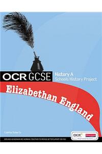 GCSE OCR A SHP: Elizabethan England Student Book