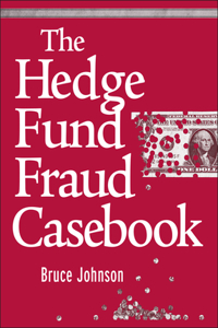 Hedge Fund Fraud Casebook