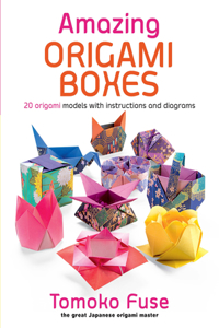 Amazing Origami Boxes