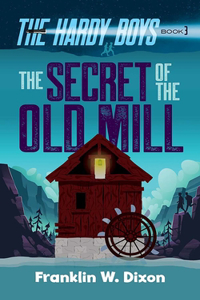 Secret of the Old Mill