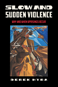 Slow and Sudden Violence