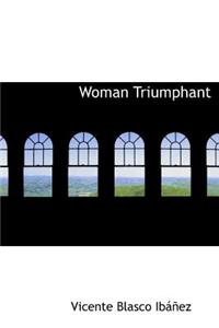 Woman Triumphant