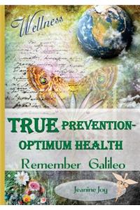 True Prevention--Optimum Health