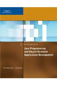 An Introduction to Java Programming and Object-Oriented Application Development