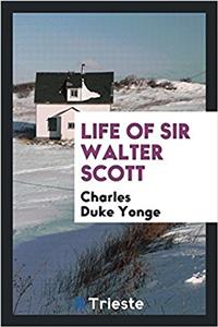 Life of Sir Walter Scott