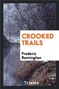 Crooked Trails