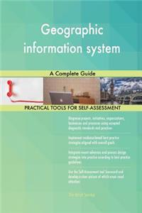 Geographic information system A Complete Guide