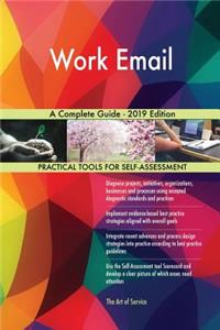 Work Email A Complete Guide - 2019 Edition