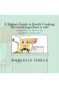 A Shiksa's Guide to Jewish Cooking