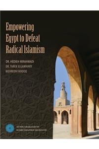 Empowering Egypt to Defeat Radical Islamism